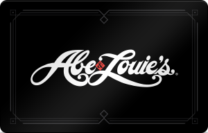 Click here to purchase and Abe & Louie's Gift Card